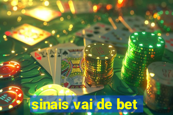 sinais vai de bet